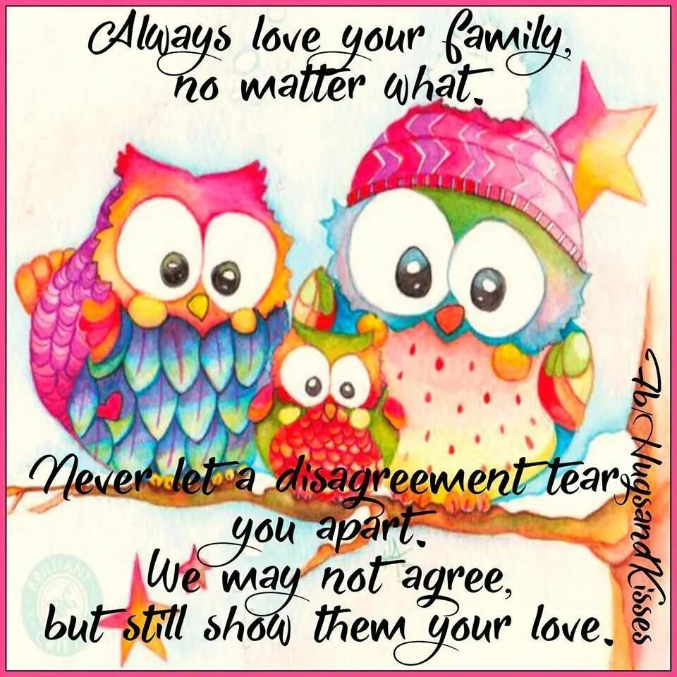 Love you and your Family!. Quotes about Family. Family is always very