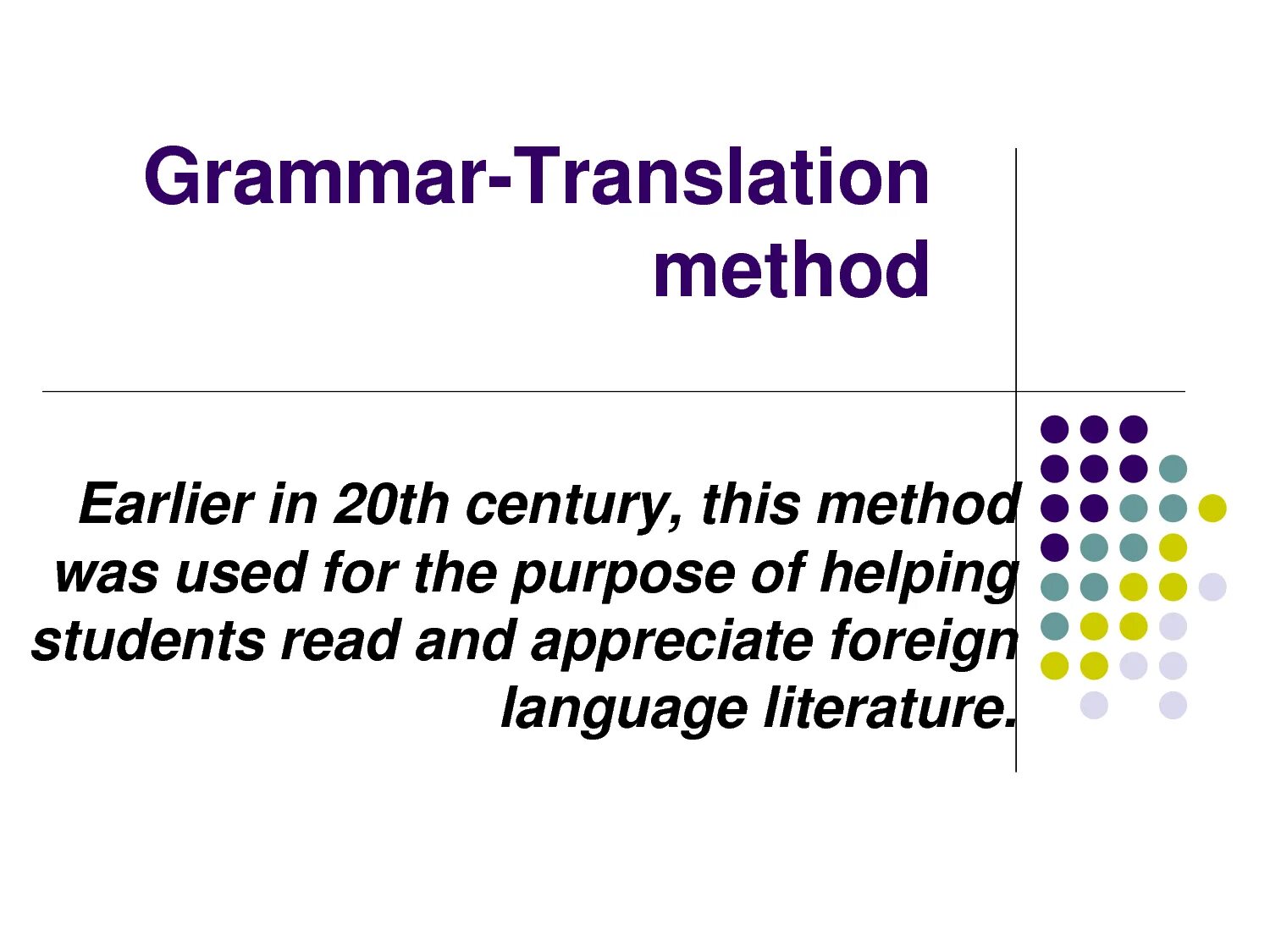 Translation issue. Grammar translation method. grammar-translation approach. grammar translation method drawbacks. grammar translation method advantages and disadvantages.