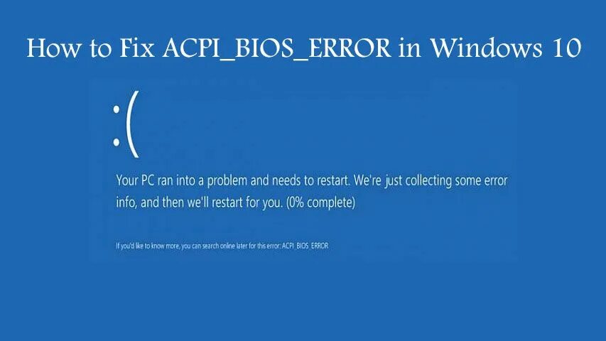 Выйти из биоса на компьютере виндовс 10. Ошибка биос. acpi bios error. виндовс 10 ошибка биос. acpi bios error windows.