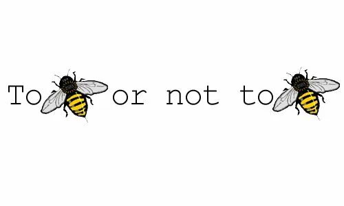 Not to be. Шекспир to be or not to be картинки. To be рисунок. Bee or not to be. Be or not to be.