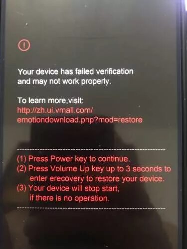 Your device has verification. Ошибка андроиде your device has failed verification and may not work properly. хуавей your device has failed verification. honor ошибка your device has failed verification and may not. press power key to continue.