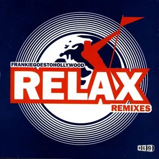Frankie goes to hollywood relax