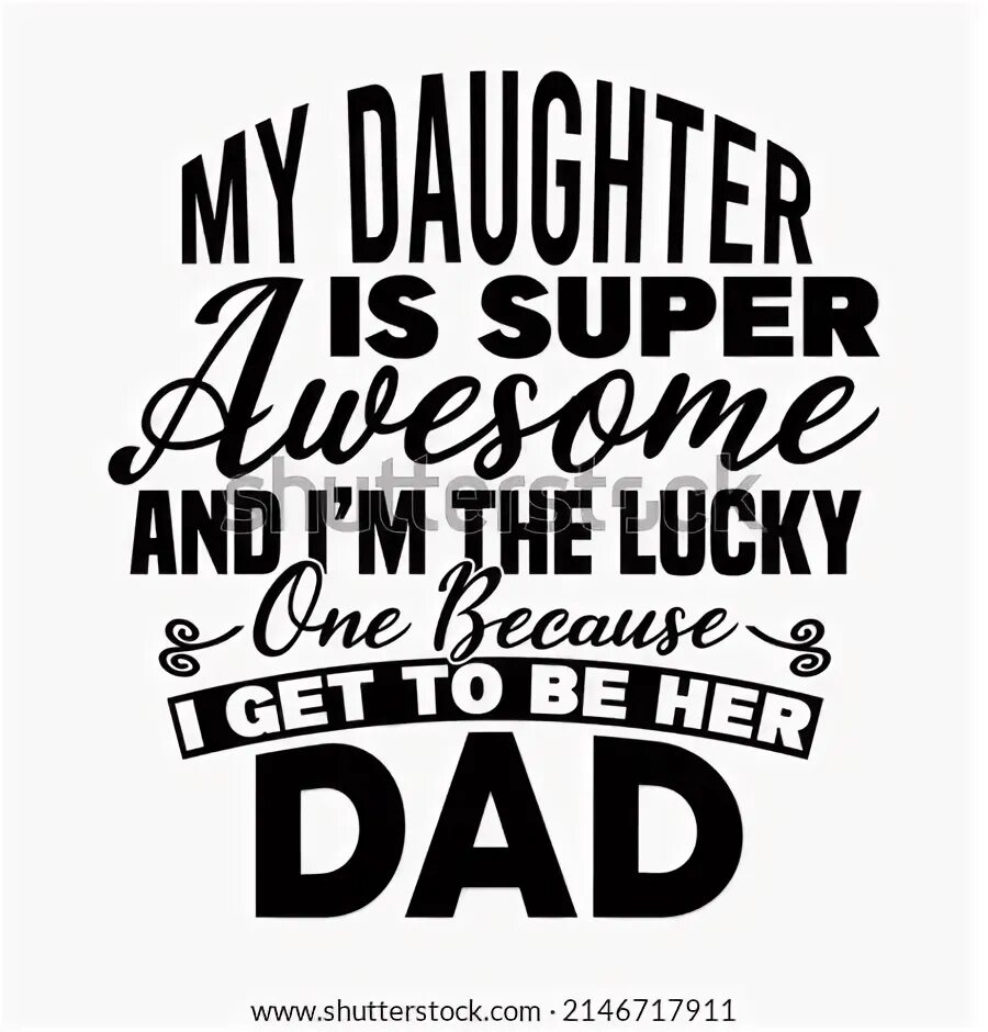 Daughter lucky