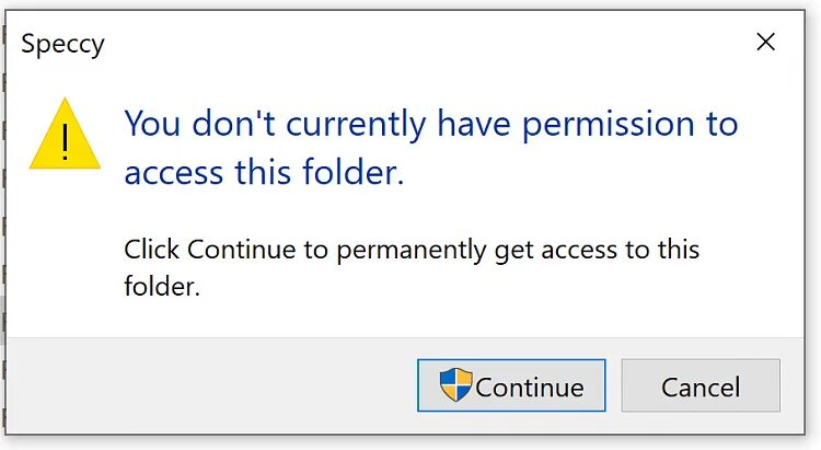 Continue cancel. File access denied Windows 7. Net::err_Network_access_denied.