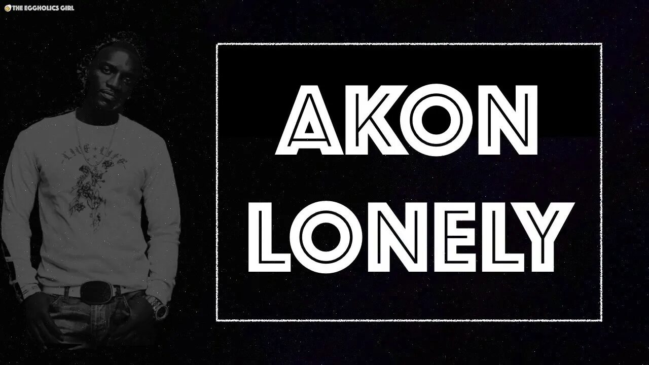 Akon Lonely. Lonely Эйкон. Akon Lonely обложка. Akon Lonely album. Am lonely песня