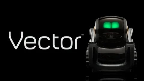 UI / Visual Dev Anki Vector "The Good Robot" .