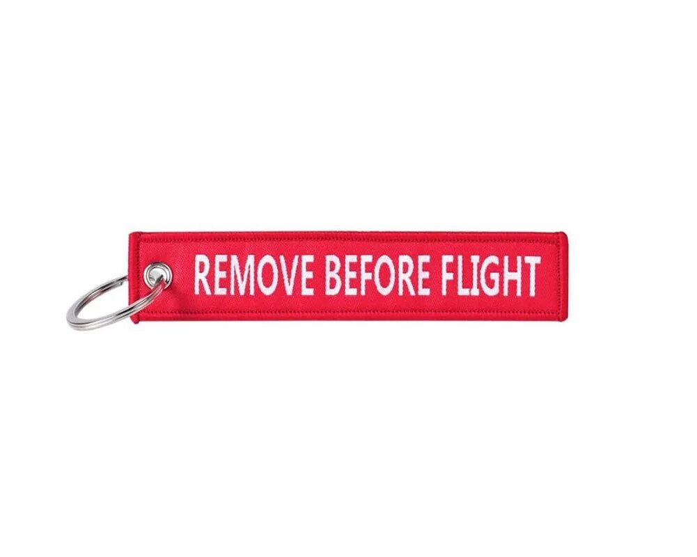 Remove before flight. Remove before flight
