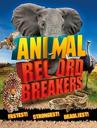 Animal records. Record Breakers animals. Non Fiction:animals.