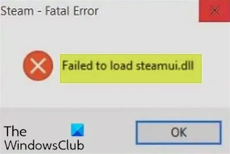 Failed to load steamui.dll. Steam failed to load steamui.dll. Фатальная ошибка стим. Failed to load steamui.dll как исправить. Failed to load steamfix64