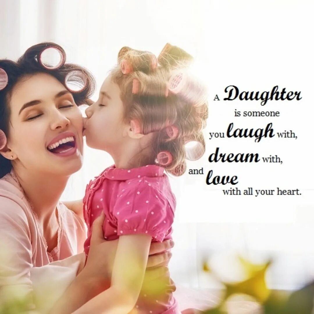 Quotes daughter. Mom and daughter Love quotes. Quotes about daughter Love. About daughters. Your daughter s daughter