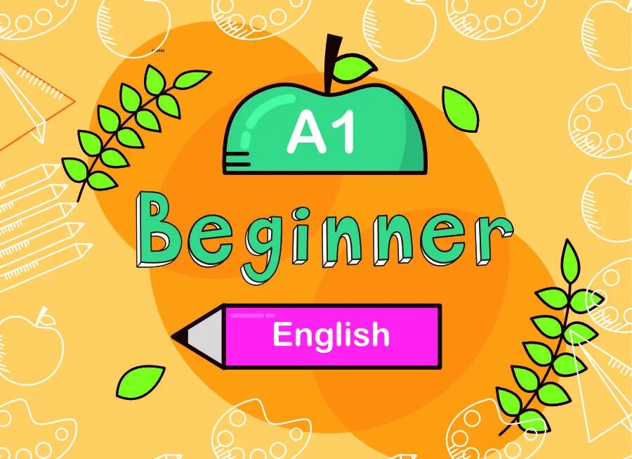 Beginner. Beginner уровень английского. Уровень a1 (Beginner). English Beginner Level 1.