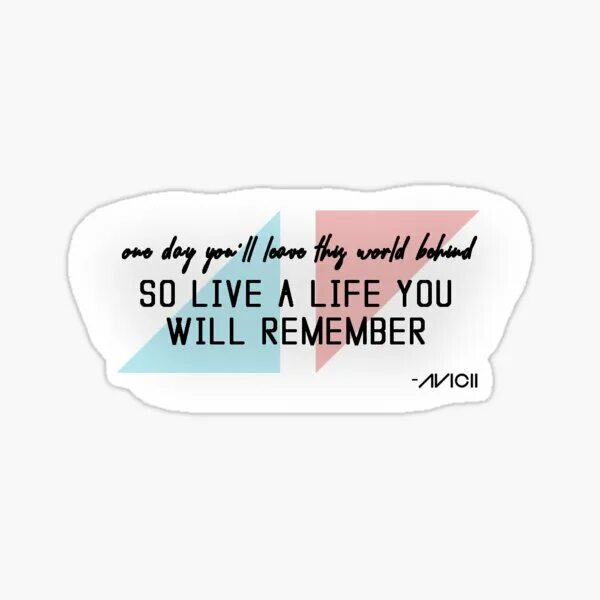 Live a Life you will remember эскиз. Avicii Стикеры. Live a Life you will remember тату. Авичи тату.