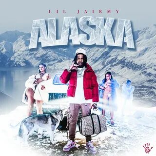 Alaska - Single by Lil Jairmy on Apple Music