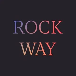 Rock is way