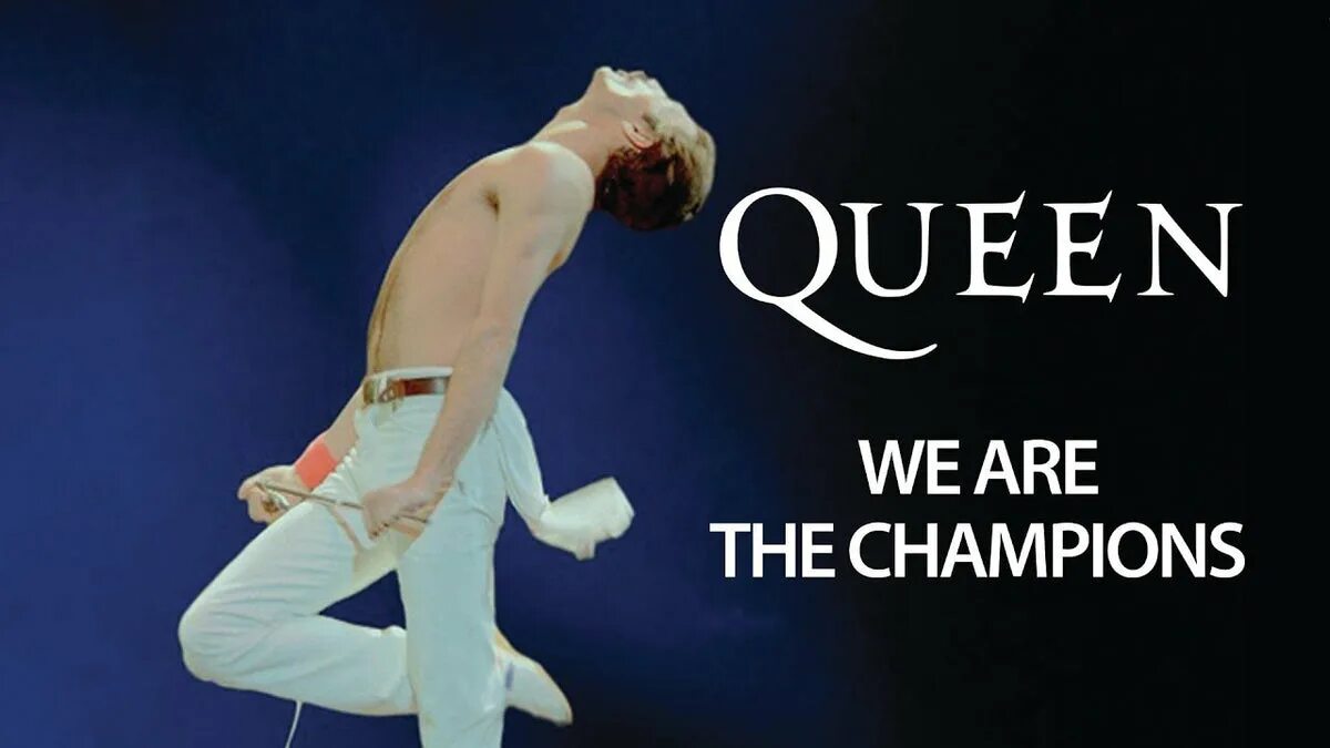 Ви а чемпионс май. Квин ви а чемпион. Фредди Меркьюри чемпион. Queen чемпионс. We are the Champions обложка.