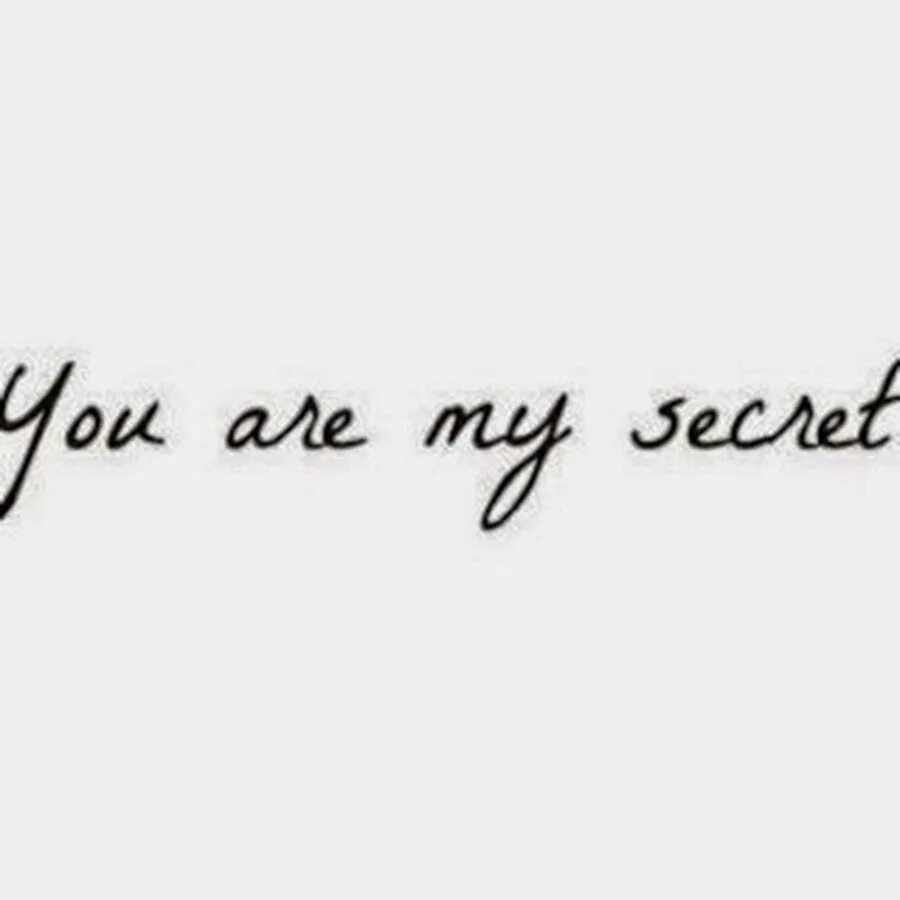 My secret. I love you картинки. You are everything. Ed sheeran thinking out loud. You are right my love.