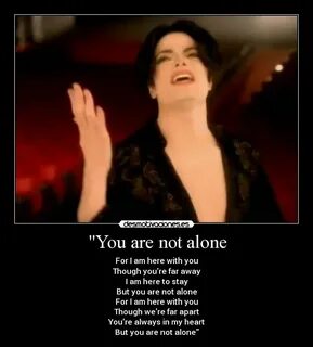 Песня майкла you are not alone