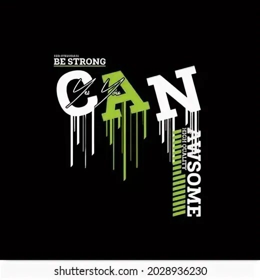 Can strong. Can strong