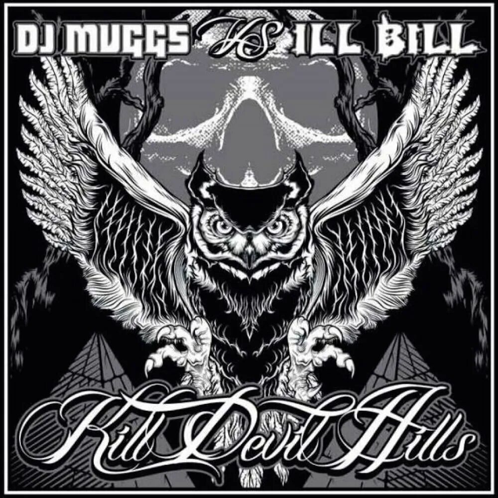 Kill Devil Hills DJ Muggs. Kill Devil Hills (DJ Muggs & ill Bill). DJ Muggs & ill Bill альбом: Kill Devil Hills год: 2010. Иллюминаты 666.