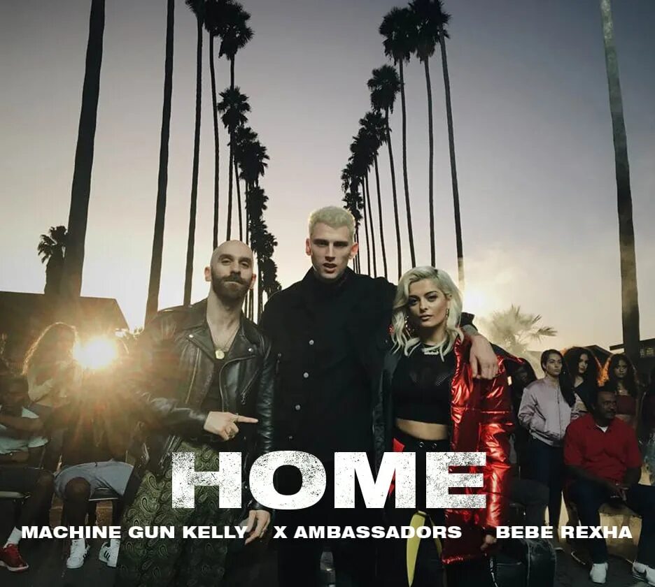 Песня домой на английском. Machine Gun Kelly, x Ambassadors, bebe Rexha. Machine Gun Kelly, x Ambassadors & bebe Rexha - Home. Machine Gun Kelly Home. Home Machine Gun Kelly x Ambassadors bebe.