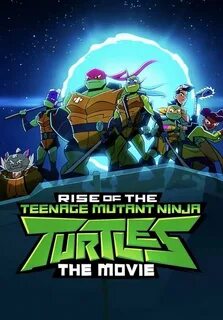 Rise Of The Teenage Mutant Ninja Turtles: The Movie - Desktop Wallpapers, Phone 
