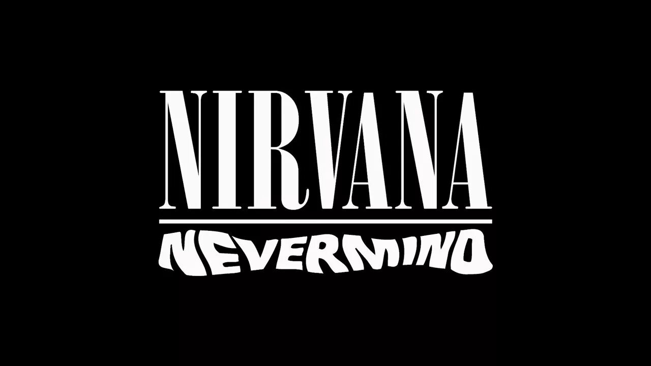 Нирвана невермайнд. Нирвана логотип. Nirvana "Nevermind". Nevermind Nirvana надпись. Nirvana smells на русском