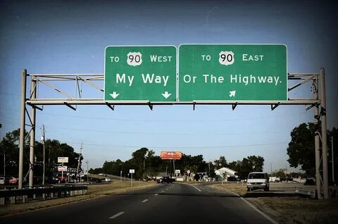 It s my way