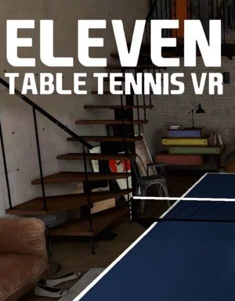 Eleven Table Tennis. VR Table Tennis. Eleven Tennis Table Tennis VR. Eleven Table Tennis VR обзор.