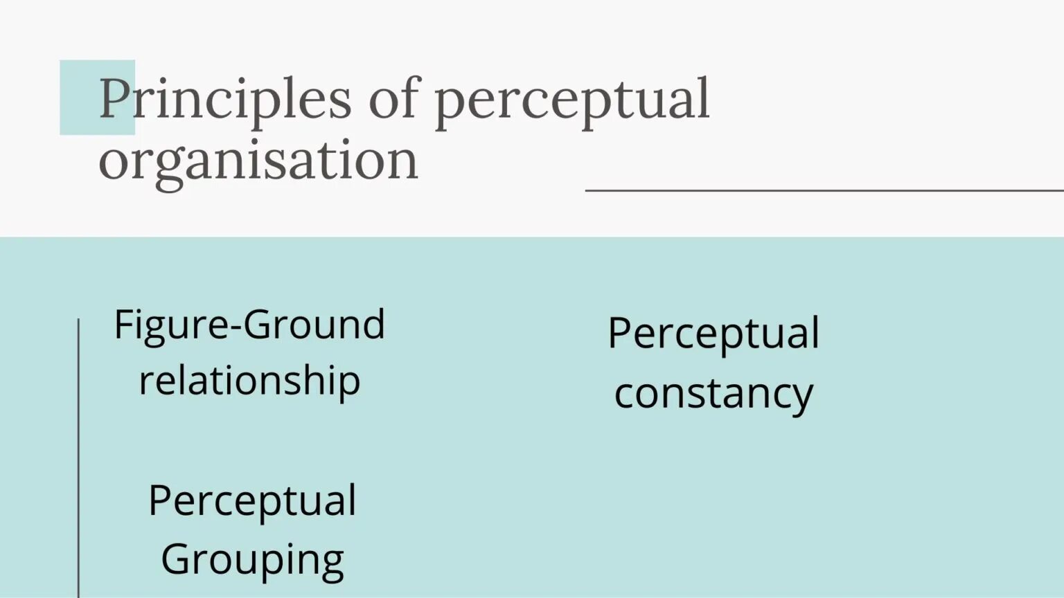 Perceptual Organization.