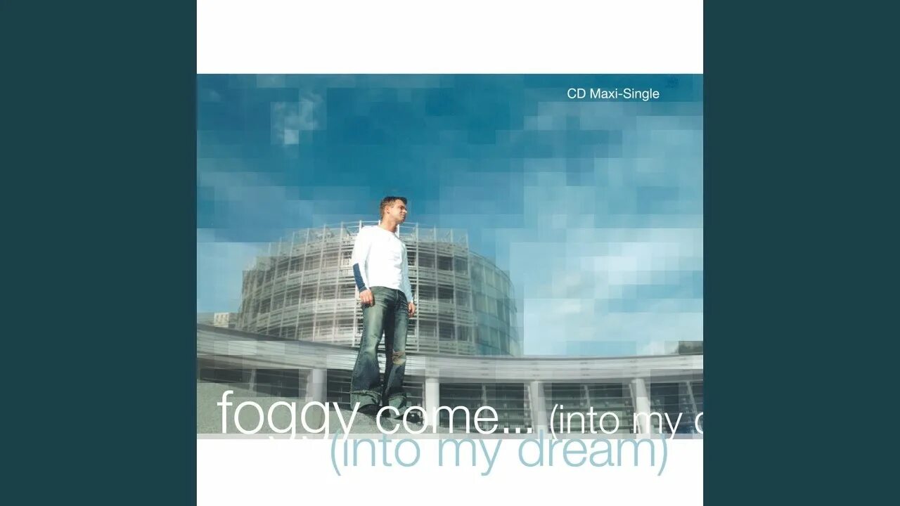 Foggy dreams. Foggy come into my dream. foggy come into my dream обложка. come into my dream [club mix]. come into.