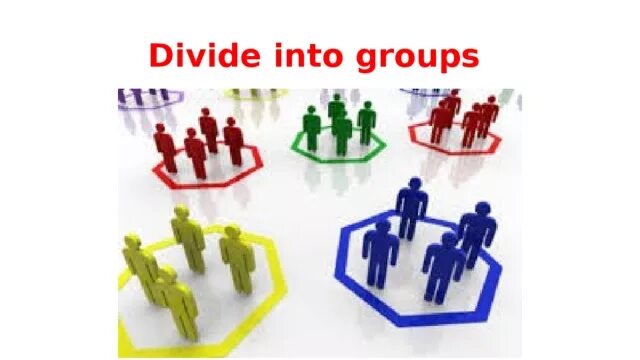 Divided into groups