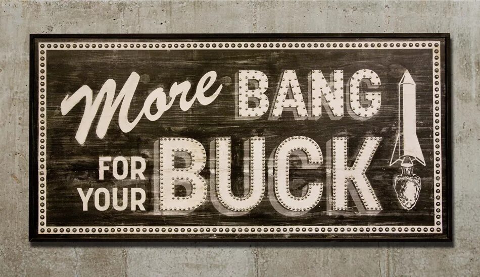 Get more 1. More bang for the buck. more bangers. our colorly your buck. buck text.