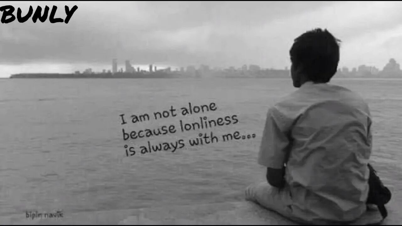 He was alone because his. Words alone. lonely is always alone. lonely pictures with words for guys.