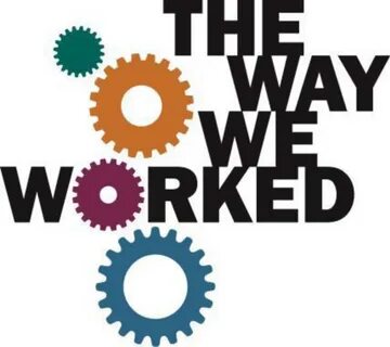 Ways we work