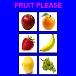 Please fruit