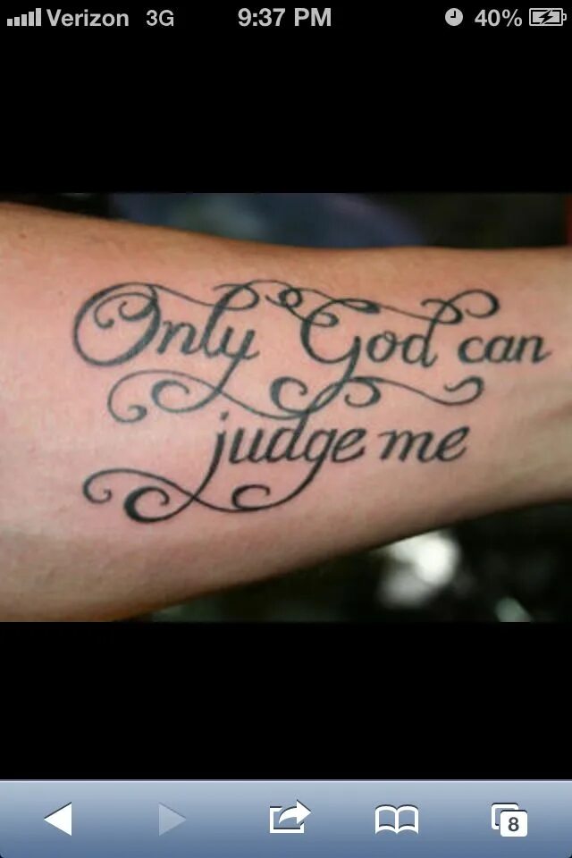 You can judge about. Татуировка only god can judge me. тату only god can judge me на руке. тату в виде надписи only god can judge me. татуировка only god can judge me на руке.