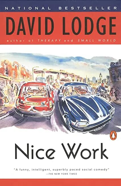 David work. Хорошая работа дэвид лодж. nice work david lodge. дэвид лодж университетская трилогия.