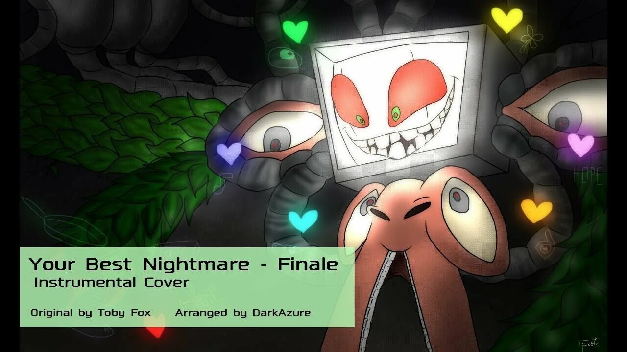 Your best Nightmare + Finale. Your best Nightmare Undertale. Toby Fox your best Nightmare. Undertale your best Nightmare 3d. Toby fox finale