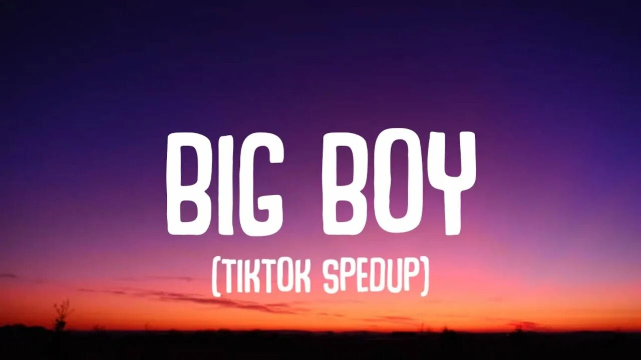 Спид бой. Big boy SZA обложка. Big boy вывеска. Big boy песня. Need a big boy Speed up тренд.