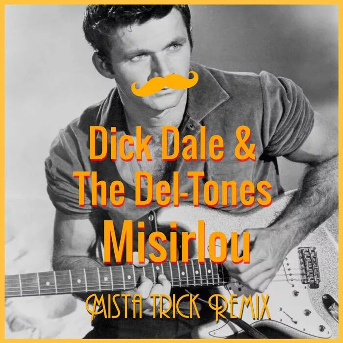 Misirlou dick Dale. Misirlou dick Dale & his del-Tones. Dick Dale Постер. Dick Dale Misirlou табы. Misirlou dick