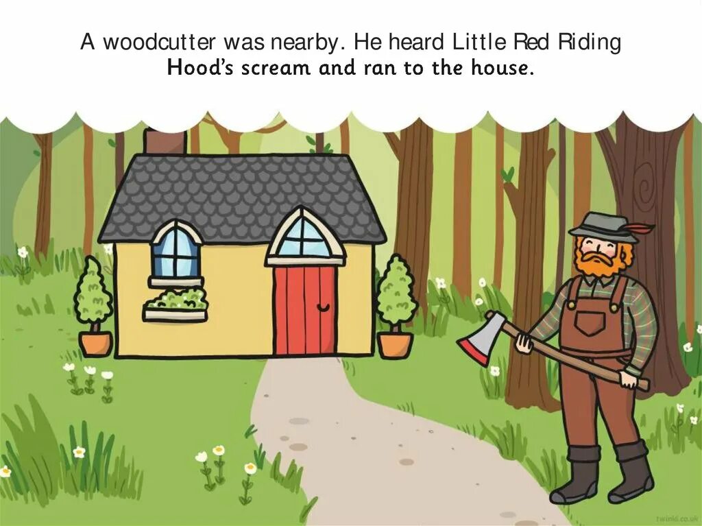 Woodcutter. Woodcutter рисунок. Little Red riding Hood for Kids. Woodcutter story. Near hear