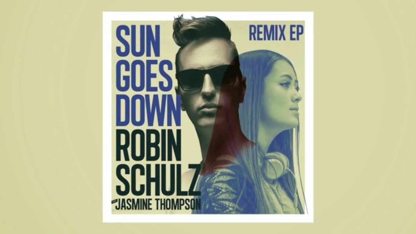 Robin schulz only way is up. Robin schulz sun goes down.