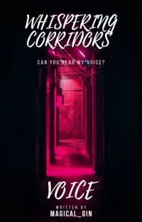 Whispering corridors