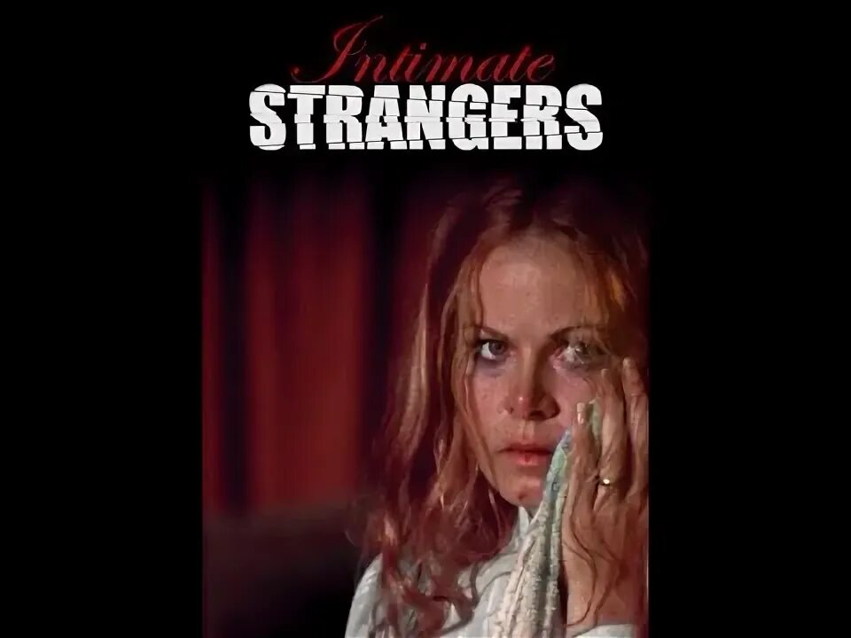 Intimate stranger. Intimate stranger