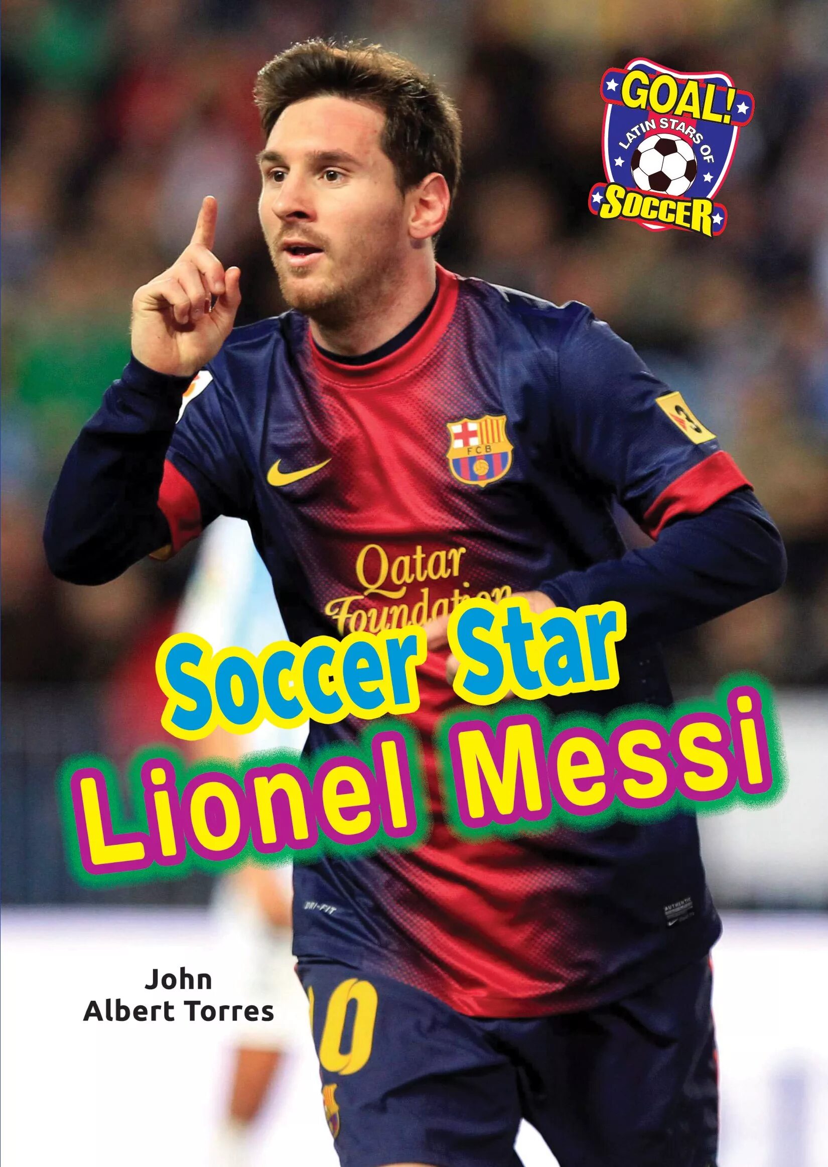 Автор мессы. Джон Месс. Лионель Месси книга 1987. Lionel Messi обложка. Торес Джон.