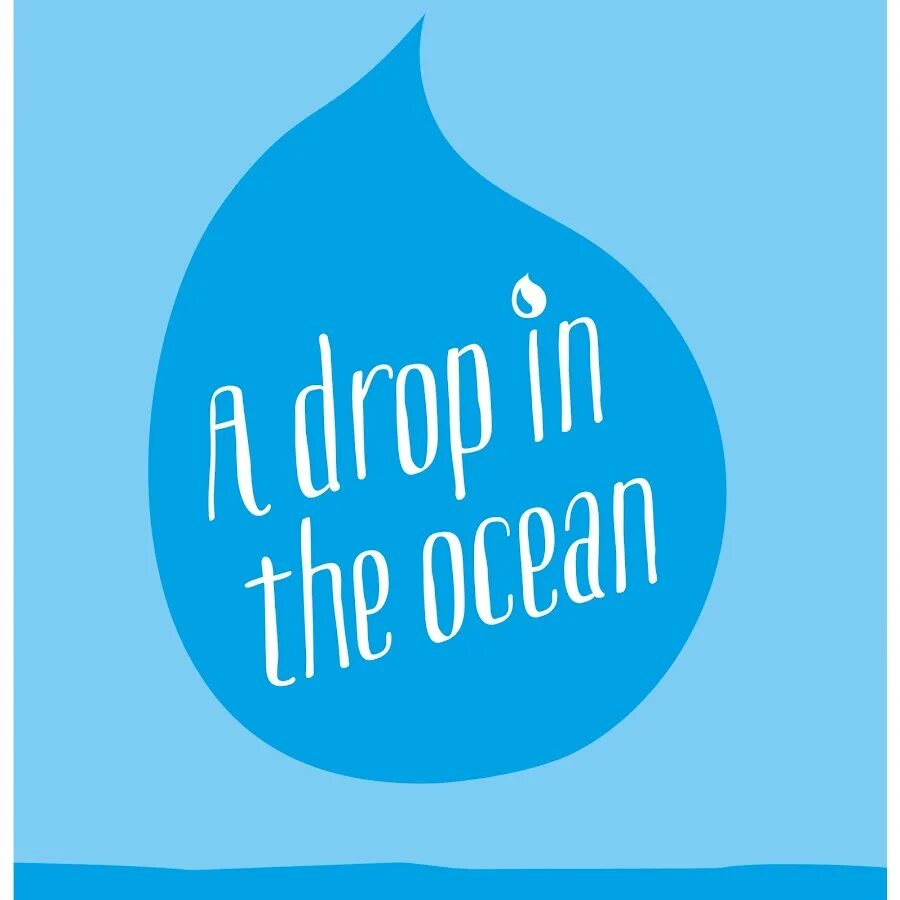 Идиома Ocean Drop. Drop in. I Drop in the Ocean. A Drop in the Ocean idiom.