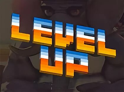 Item level up. Левел ап 2. level up 2x2 аня.