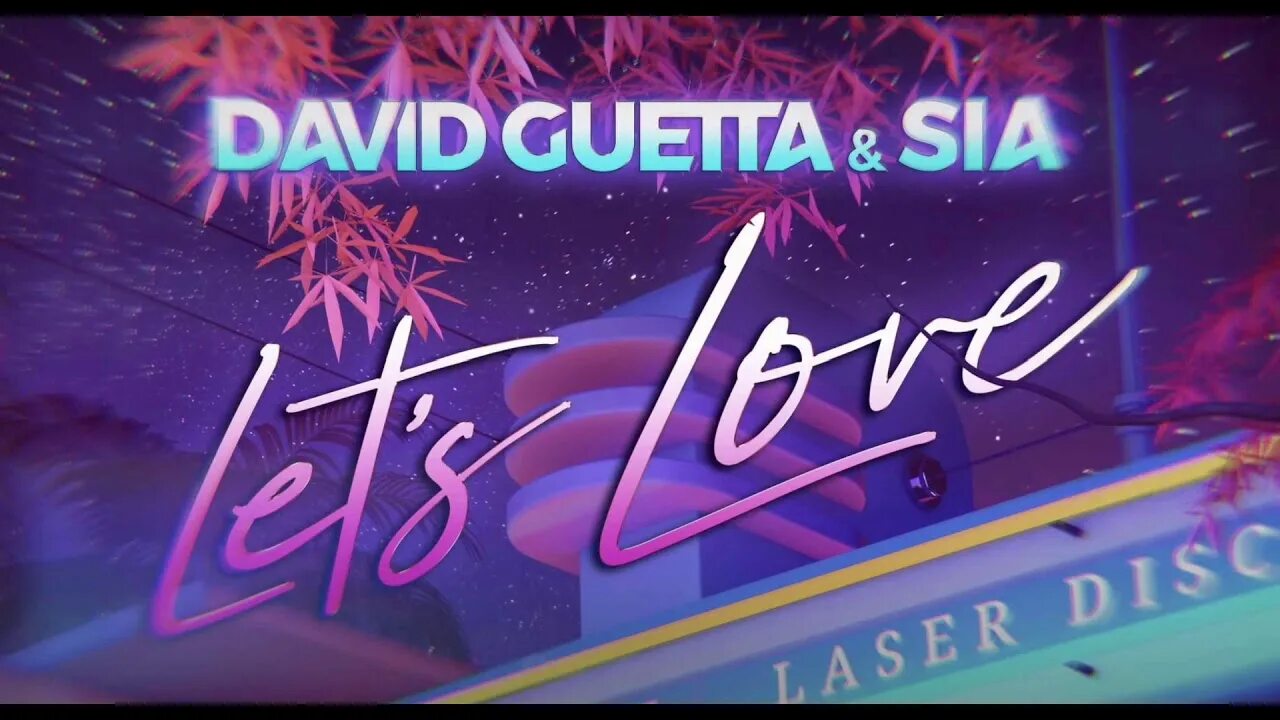 Let s go mixed david. David guetta sia let&#039;s love. дэвид гетта и сиа. &quot;david guetta тольятти&quot; 07.07.07.