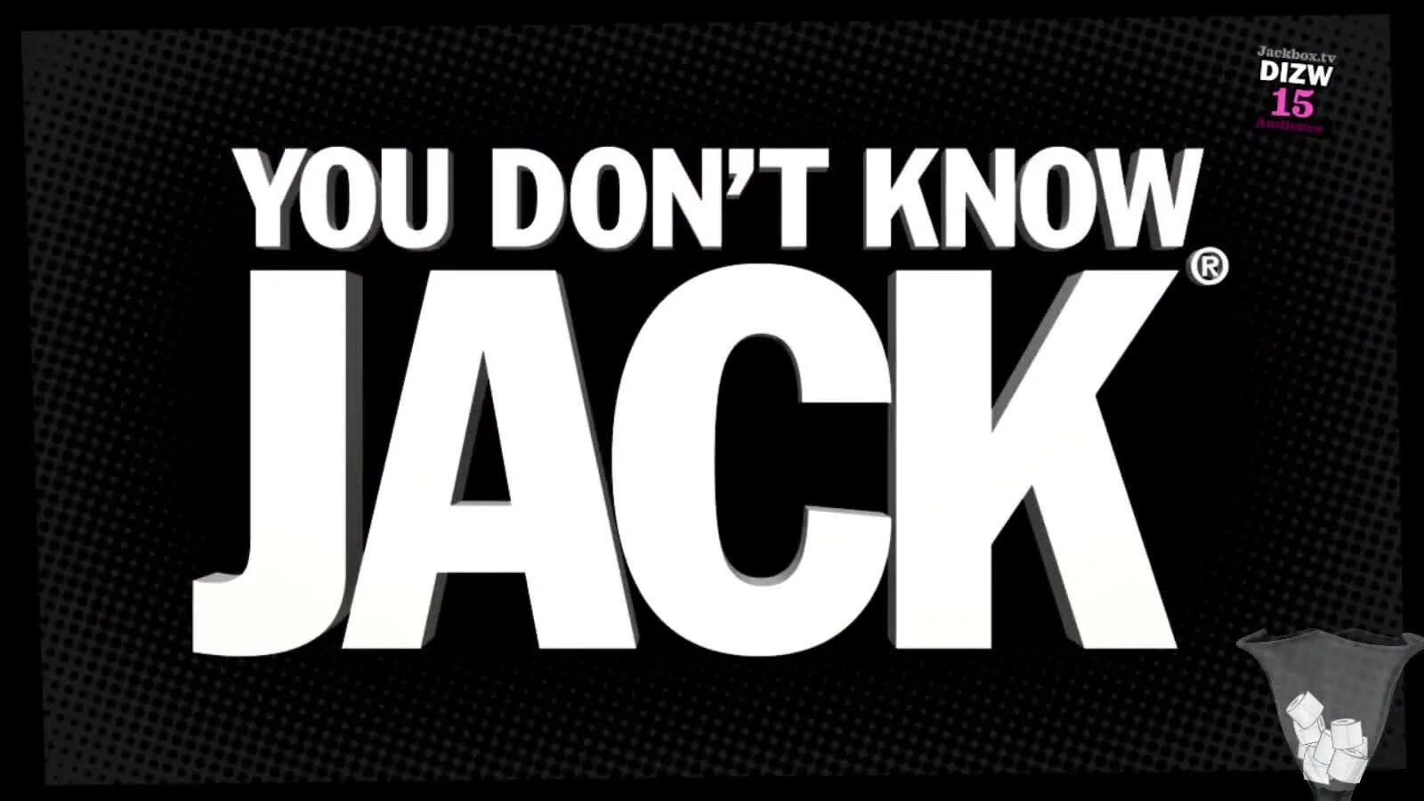Don t apply. You don't know Jack 2015. Надпись Джек. You don't know Jack Jackbox. Jackbox Party 5.