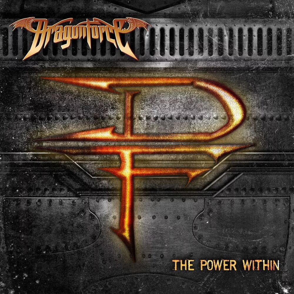 The power within. DRAGONFORCE re-Powered within. DRAGONFORCE the Power within. DRAGONFORCE обложки. DRAGONFORCE обложки альбомов.